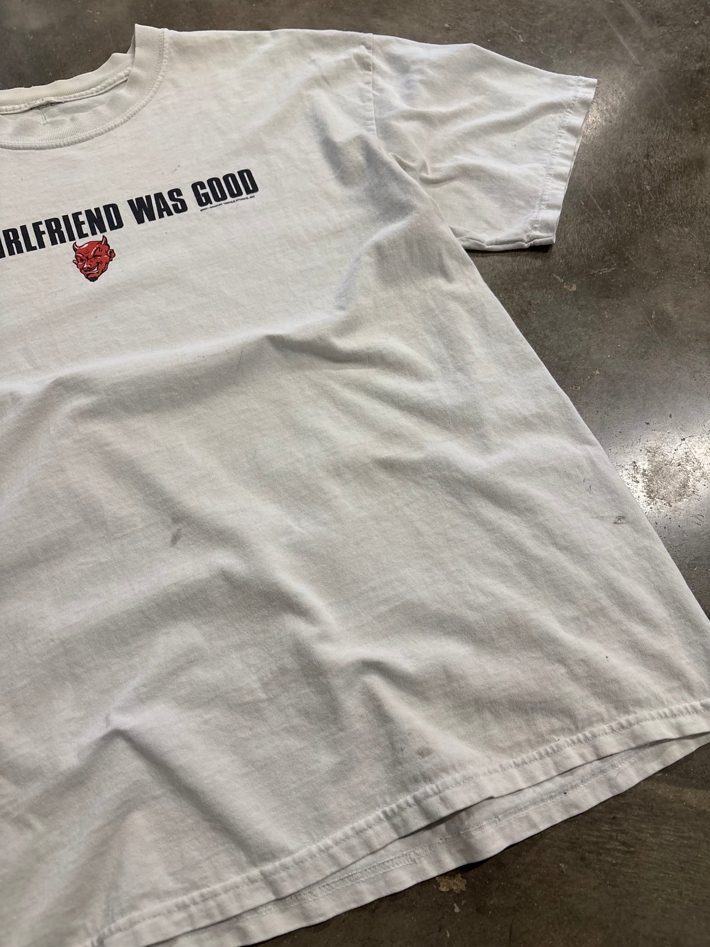 Vintage your girlfriend was good to me shirt size XL